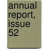 Annual Report, Issue 52 by Dayton Ohio. State Hos