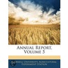 Annual Report, Volume 5 door Cornell University