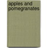 Apples and Pomegranates by Rahel Musleah