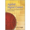Applied Digital Control by J.R. Leigh