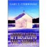 Appreciating The Simple door Gary T. Czerwinski