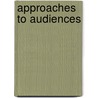Approaches To Audiences door Emily Dickinson