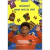 Reclame? Weet wat je ziet!