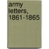 Army Letters, 1861-1865