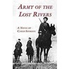 Army Of The Lost Rivers by Carlo Sgorlon