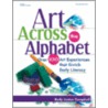 Art Across the Alphabet door Kelly Justus Campbell