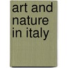 Art And Nature In Italy door Eugene Benson
