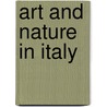 Art And Nature In Italy by Eugene Benson