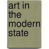 Art in the Modern State door Lady Emilia Francis Strong Dilke