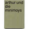 Arthur und die Minimoys door Luc Besson