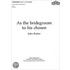 As The Bridegroom E 152