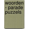 Woorden - parade puzzels door Onbekend