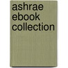 Ashrae Ebook Collection door Robert Mcdowall