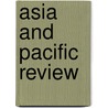 Asia And Pacific Review door Tony Hb Axon