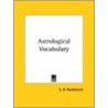 Astrological Vocabulary door S.R. Parchment