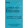 Astrology For Initiates by Pappus