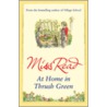 At Home In Thrush Green door Miss Read