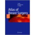 Atlas Of Breast Surgery