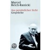 Aus persönlicher Sicht door Marcel Reich-Ranicki