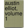 Austin Elliot, Volume 1 door Onbekend