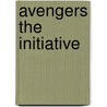 Avengers the Initiative door Dan Slott