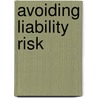 Avoiding Liability Risk door Renee Rubin