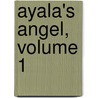 Ayala's Angel, Volume 1 door Trollope Anthony Trollope