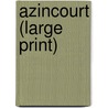 Azincourt (Large Print) door Bernard Cornwell