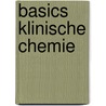 Basics Klinische Chemie door Nicolas Graf
