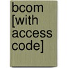 Bcom [with Access Code] by Lehman