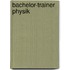 Bachelor-Trainer Physik