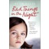 Bad Things In The Night