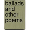 Ballads and Other Poems by George Lansing Raymond