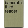 Bancroft's Third Reader door Charles H. Allen