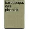 Barbapapa. Das Picknick by Talus Taylor