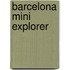 Barcelona Mini Explorer
