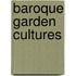 Baroque Garden Cultures