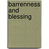 Barrenness and Blessing door Hemchand Gossai