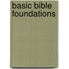 Basic Bible Foundations door Minnie Knox Plummer