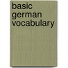 Basic German Vocabulary by Peter Bock