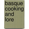 Basque Cooking and Lore door Darcy Williamson