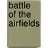 Battle Of The Airfields