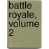 Battle Royale, Volume 2