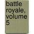 Battle Royale, Volume 5