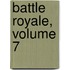 Battle Royale, Volume 7