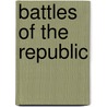 Battles of the Republic door Henry William Harrison