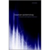 Bayesian Epistemology C by Stephan Hartmann