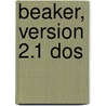 Beaker, Version 2.1 Dos door Joyce Brockwell