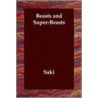 Beasts And Super-Beasts door Saki