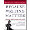 Because Writing Matters by National Writing Project